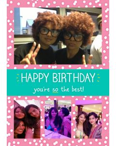 Birthday Card Photo Upload Card Youre So The Best